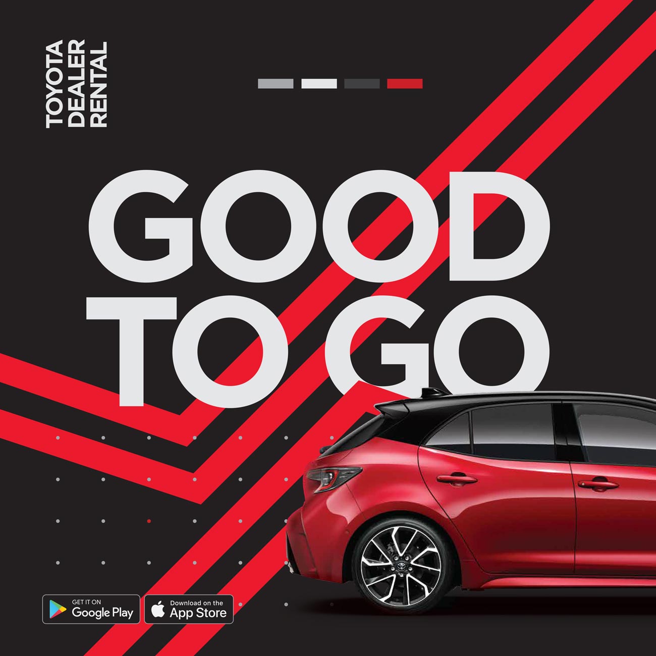 Example branded social media post for Toyota Dealer Rental, displaying red car and "Good to go" text